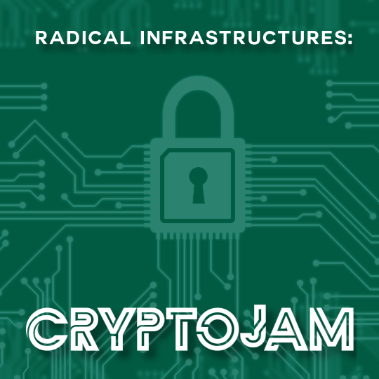 Poster for Radical Infrastructure: Introductory CryptoJam